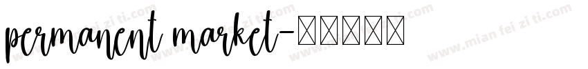permanent market字体转换